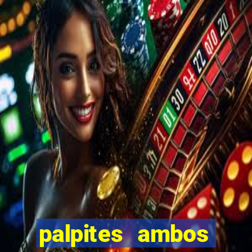 palpites ambos marcam hoje